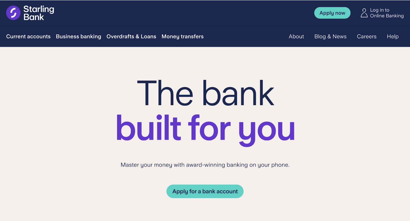 Starling Bank homepage value proposition example. "The bank built for you. Master your money with award-winning banking on your phone."